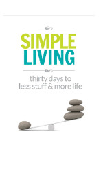 Simple-Living-30-Days-to-Less-Stuff-and-More-Life-small