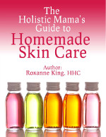 The-Holistic-Mamas-Guide-to-Homemade-Skincare-small